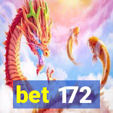 bet 172